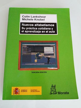 Nuevos alfabetismos.: Su práctica cotidiana y el aprendizaje en el aula